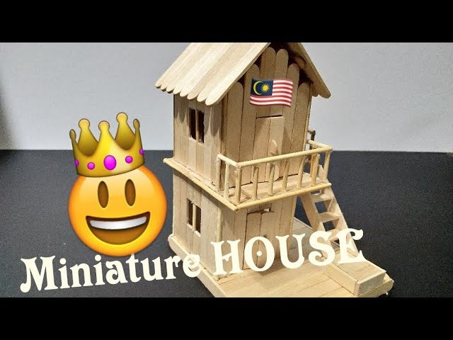 How to build a Miniature DOUBLE STOERY POPSICLE STICK HOUSE