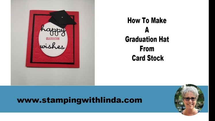 How To Make A Graduation Hat Card