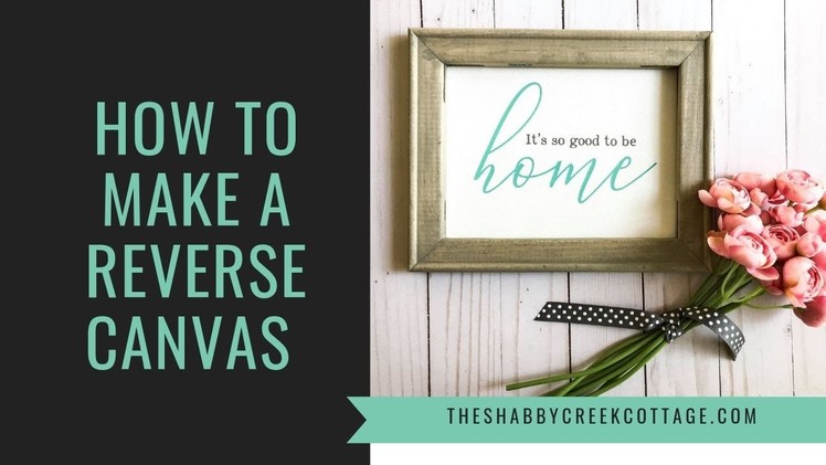 How to Make a Reverse Canvas in Minutes with Chalk Couture