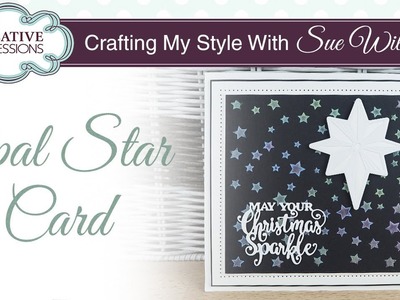 How to make a simple magical star Christmas card I Crafting My Style with Sue Wilson