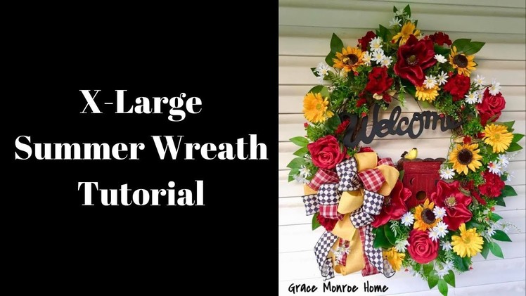 How to Make an X-Large Wreath - Grapevine Wreath Tutorial - Facebook Live REplay