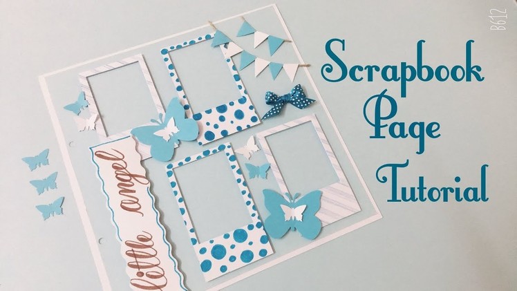 How to make Scrapbook Pages | Scrapbook Tutorial | # 2