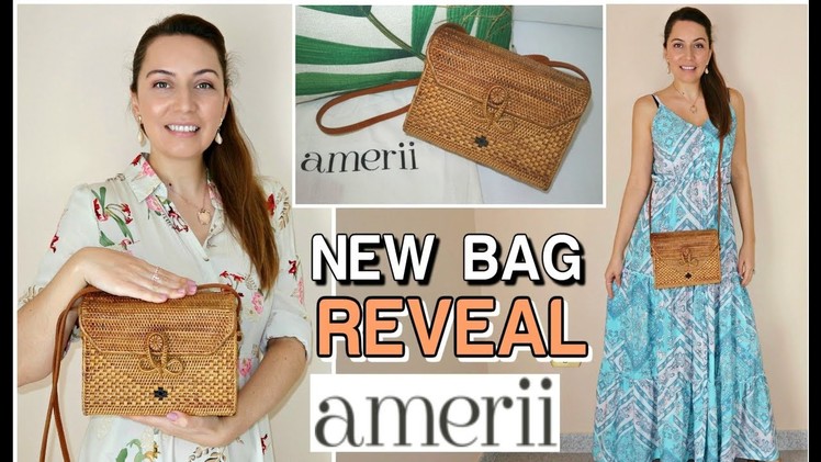 NEW HANDMADE BAG REVEAL.AMERII RATTAN BAG FROM BALI-INDONESIA.HOW I STYLE & MY REVIEW