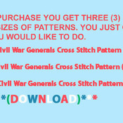 Crafts Civil War Generals Cross Stitch Pattern***LOOK***Buyers Can Download Your Pattern As Soon As They Complete The Purchase