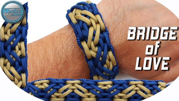 DIY Ultimate Paracord Bracelet Bridge of Love World of Paracord How to make paracord Bracelet