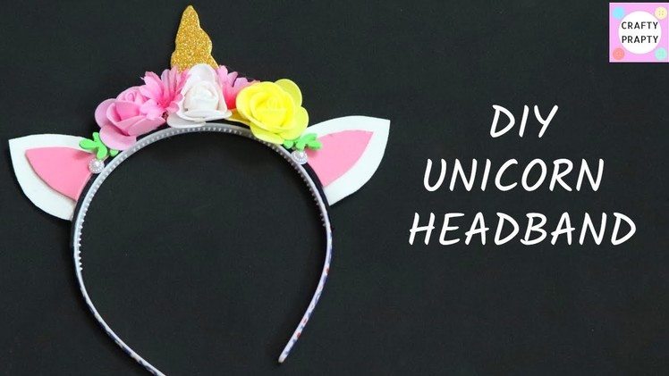 DIY Unicorn Headband | How to Make a Unicorn Headband  | Manualidades