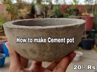 How to make Cement pot,how to make concrete pots, easy way to make cement pot at home
