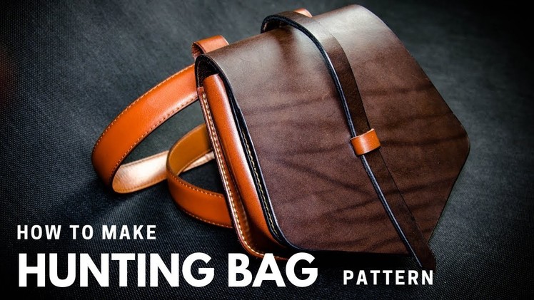 Making leather bag - Hunting Bag - DIY