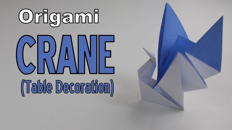 Origami - How to make a CRANE (for Table Decoration)