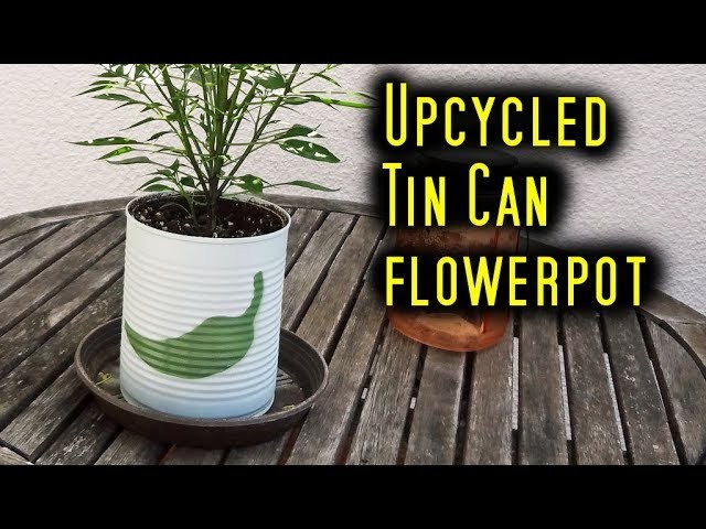 Tin Can Flowerpot - DIY. How To