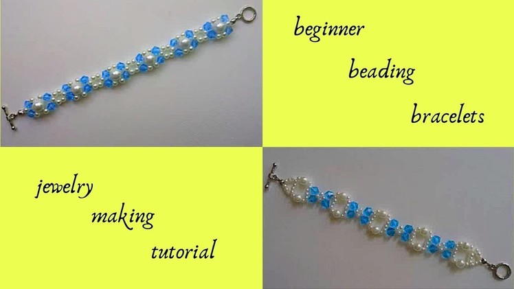 Beading tutorial for DIY Bracelets with beads. Beading for Beginners