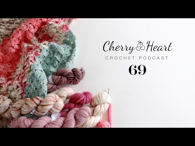 Cherry Heart Podcast 69