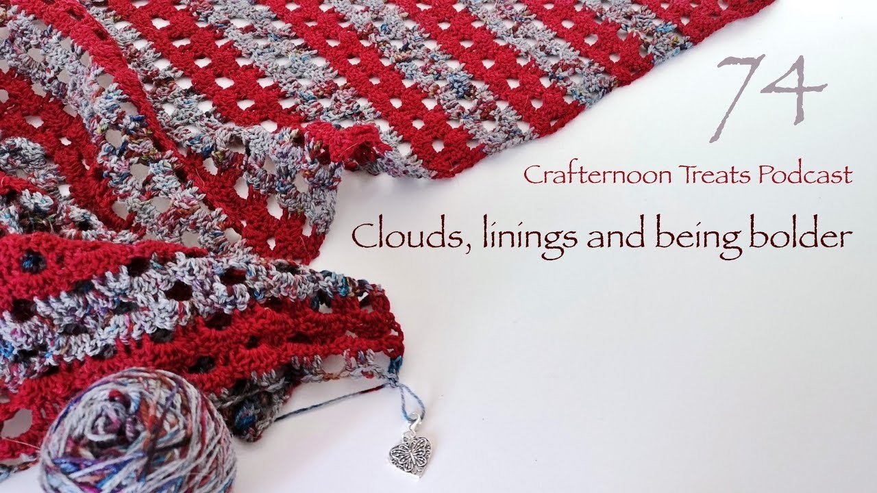 Crafternoon Treats Crochet Podcast: 74