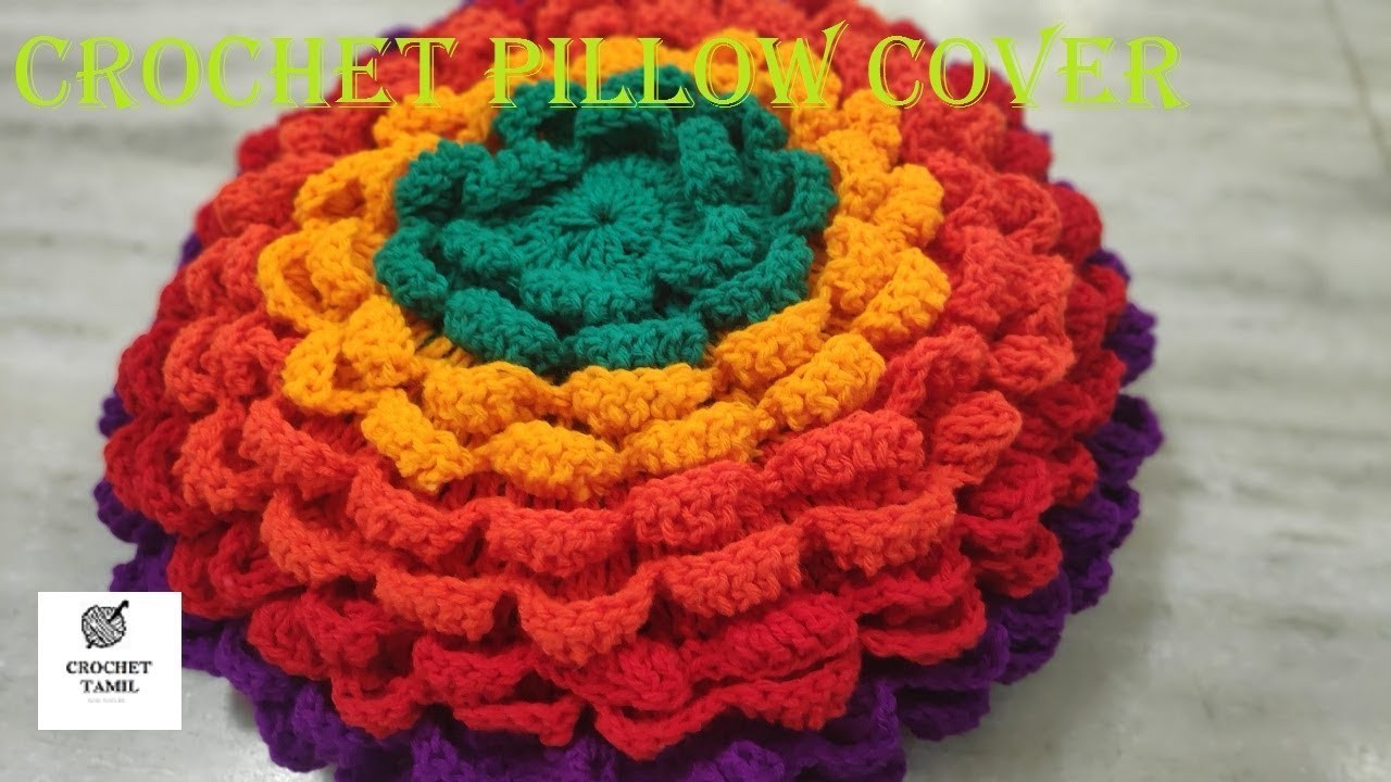 Crochet blooming cover pillow | crochet tamil | with English subtitle