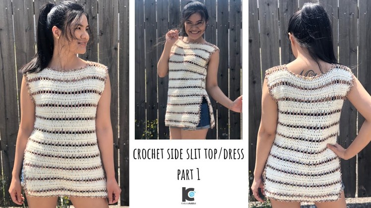 Crochet side slit top.dress : Part 1 ( Step by step tutorial )