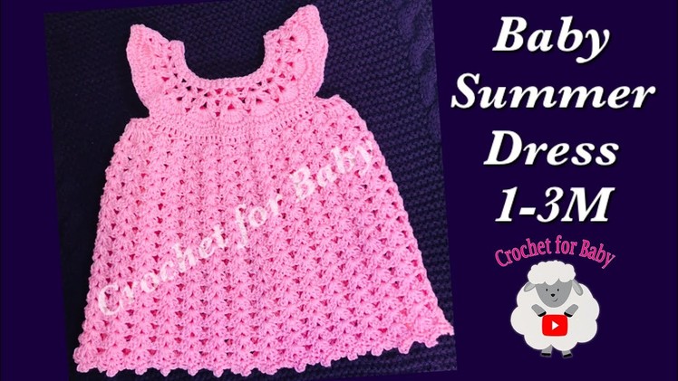 Easy crochet baby summer dress | crochet frocks for girls | newborn baby 0-9M -Crochet for Baby 194