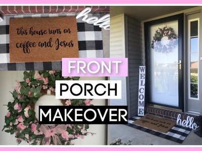 FRONT PORCH MAKEOVER.DIY'S ❤ FRONT PORCH CLEAN AND DECORATE WITH ME❤