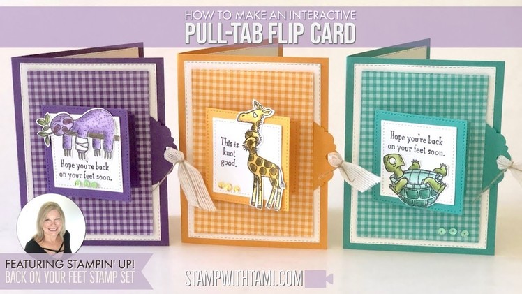 How to make an interactive Pull-Tab Flip Card featuring Stampin' Up Back on Your Feet