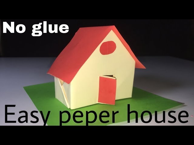 How to make easy paper house(no glue). paper house tutorials by BM and LH easy life