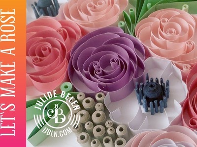 Modern Quilling Basics: How to Make a Quilled Paper Art Rose - For Beginners