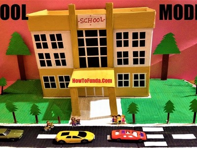 My SCHOOL MODEL Making for  School science exhibition project for kids