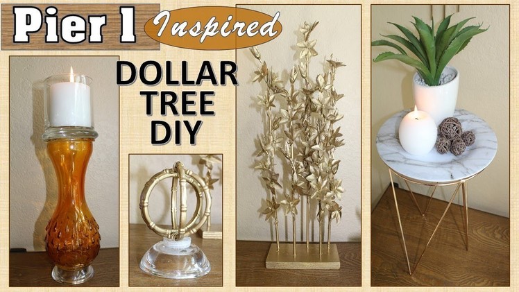 Pier 1 Inspired | Dollar Tree DIY | Home Decor DIY