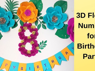 3D Tissue Paper Flowers Number - DIY Birthday Decorations Ideas