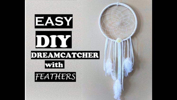 DIY EASY DREAMCATCHER - How To Make A Dream Catcher Tutorial