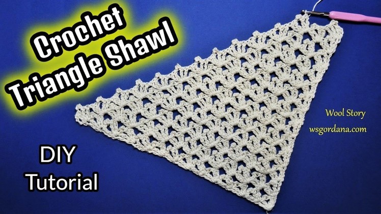 DIY Tutorial Crochet Triangle Shawl Stitch