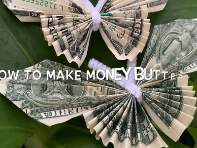 Craft Diy Tutorial How To Make A Money Butterfly