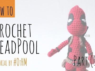 Free DeadPool Inspired Amigurumi Pattern - part 1.5 of 3 - DIY Head & Applique.Embroider Felt Eyes