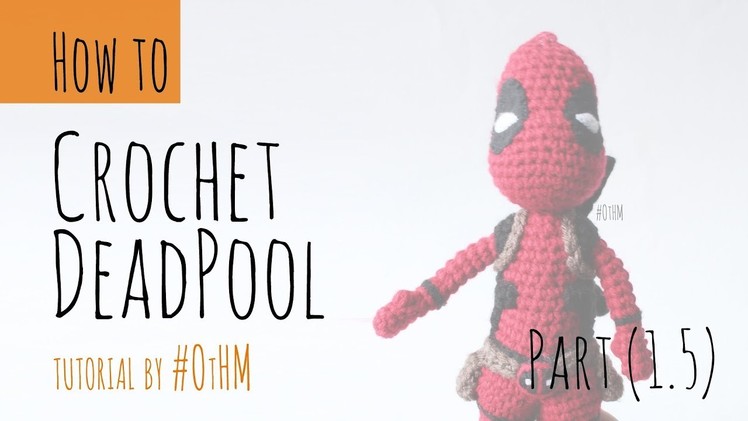 Free DeadPool Inspired Amigurumi Pattern - part 1.5 of 3 - DIY Head & Applique.Embroider Felt Eyes