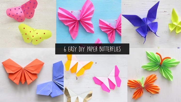 6 Easy DIY Paper Butterfly | Paper Craft