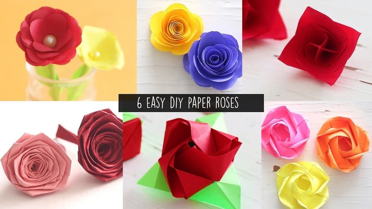 6 Easy DIY Paper Roses | Paper Craft