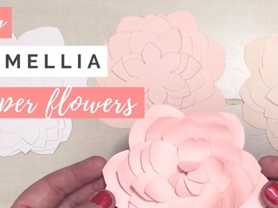 DIY Camellia Paper Flower Tutorial & Flower Template