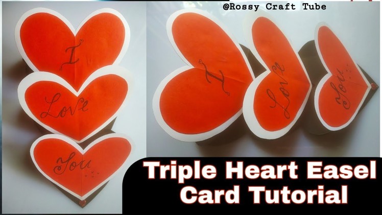 Triple Heart Easel Card Tutorial | How to make | DIY valentine card by Rossy craft tube