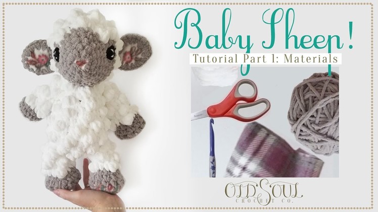 Baby Sheep Crochet-Along! | Part 1 Materials