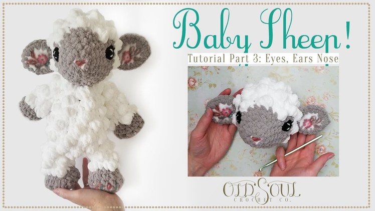 Baby Sheep Crochet-Along! | Part 3: Eyes, Ears, & Nose
