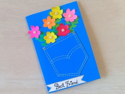 Beautiful DIY Friendship Day Card. | How to make handmade card for friend. 