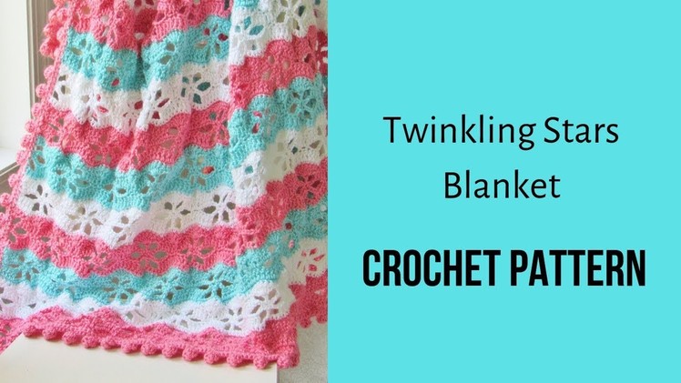 Crochet Blanket Pattern-Twinkling Stars Blanket