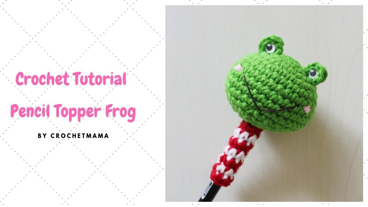 Crochet Pencil Topper - Frog