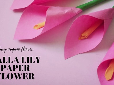 DIY calla lily paper flower l Easy origami flower for beginners