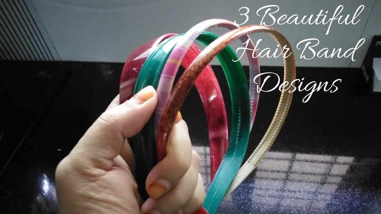 DIY Hair Bands| Best out of Waste | 3 Beautiful Hairbands DIY