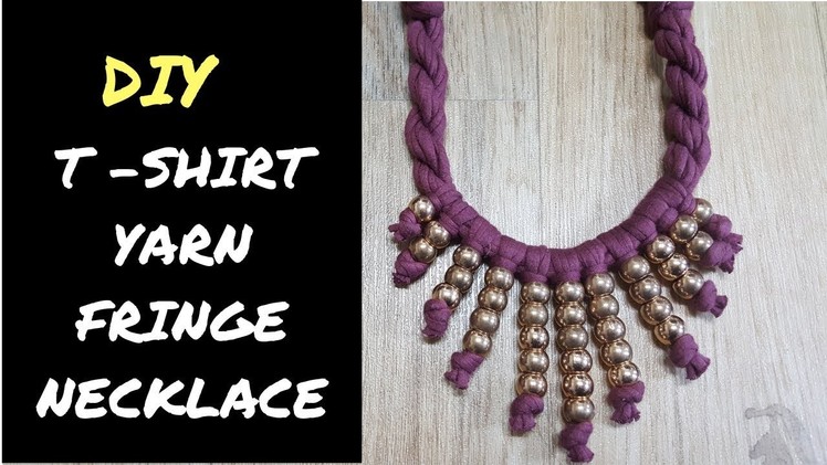 DIY: How To Make Fringe Necklace (t shirt yarn) With Beads | #fabricnecklace #fringenecklace #diy
