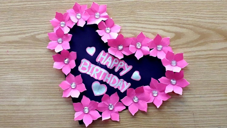 Heartshape Birthday card making tutorial | Happy Birthday greeting card tutorial | DIY-Birthday Card