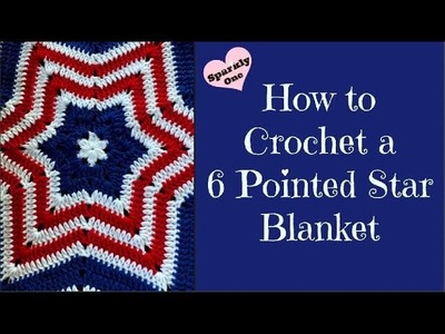 How to Crochet a 6 Point Star Blanket ???? So Fun & Easy to Make