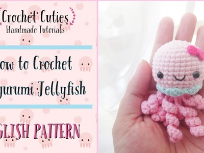 How to Crochet Amigurumi Jellyfish (fast and easy)