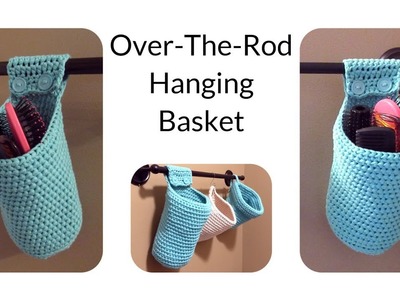Over-The-Rod Hanging Basket - Crochet Pattern