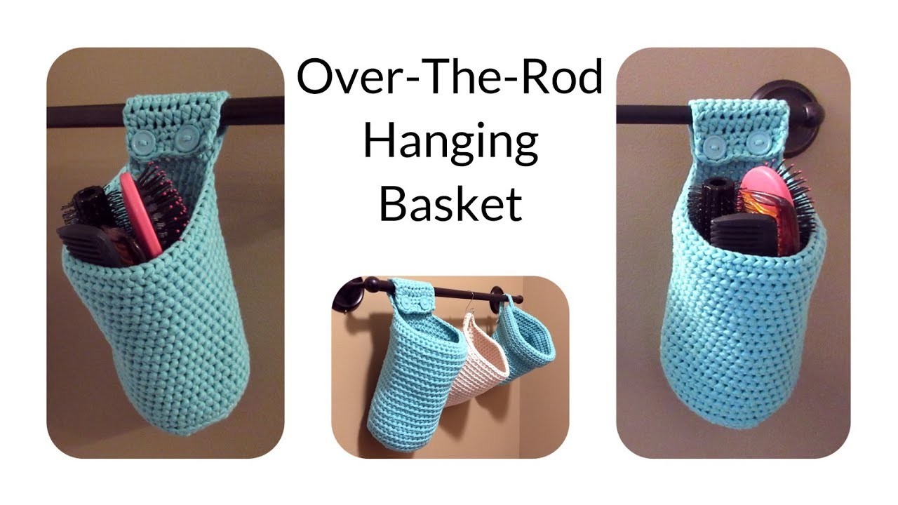 Over-The-Rod Hanging Basket - Crochet Pattern