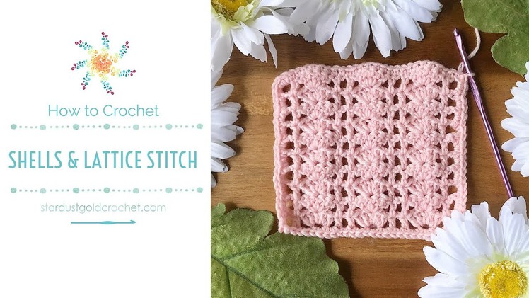 Shells & Lattice Stitch | Saturday Stitch Explorers | Crochet Tutorial for Beginners